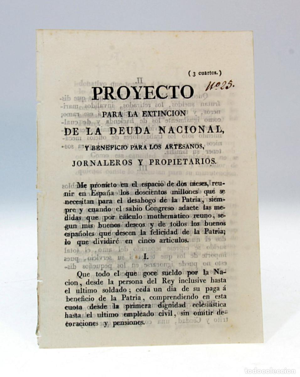 Libros antiguos: Proyecto para la extincion de la deuda nacional - Foto 1