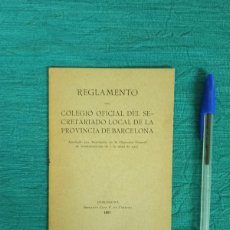 Libros antiguos: ANTIGUO LIBRO O LIBRITO REGLAMENTO. COLEGIO OFICIAL DEL SECRETARIADO. BARCELONA. 1927.