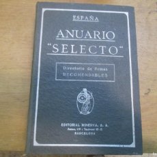 Libros antiguos: ANUARIO SELECTO DIRECTORIO DE FIRMAS RECOMENDABLES W15531