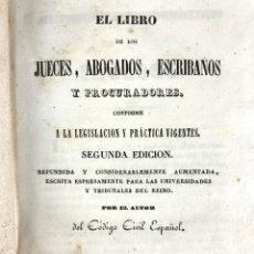 Libros antiguos: LIBRO DE JUECES, ABOGADOS, ESCRIBANOS Y PROCURADORES. BARCELONA. 1846. Lote 375773299