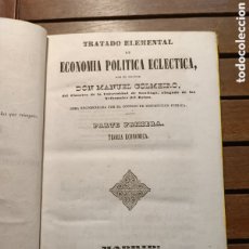 Libros antiguos: ECONOMÍA POLÍTICA ECLECTICA 1845 MANUEL COLMEIRO TEORIA ECONÓMICA
