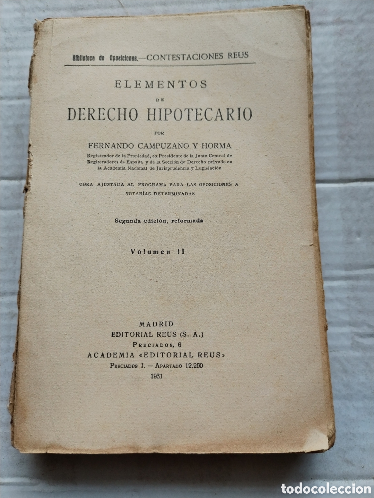 Old books: ELEMENTOS DE DERECHO HIPOTECARIO 1931/