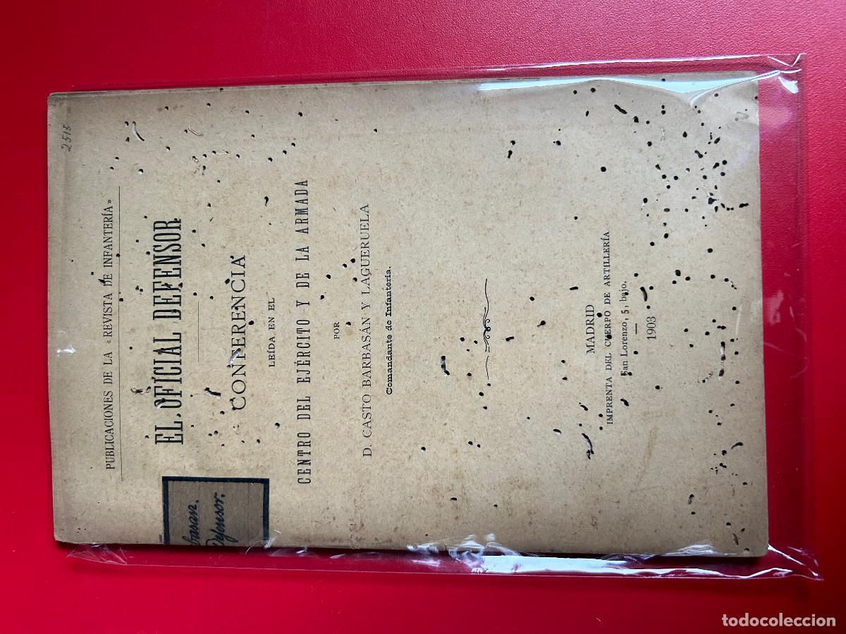 Old books: El Oficial defensor: conferencia le&iacute;da en el Centro del Ej&eacute;rcito y de la Armada - BARBAS&Aacute;N Y LAGUERU
