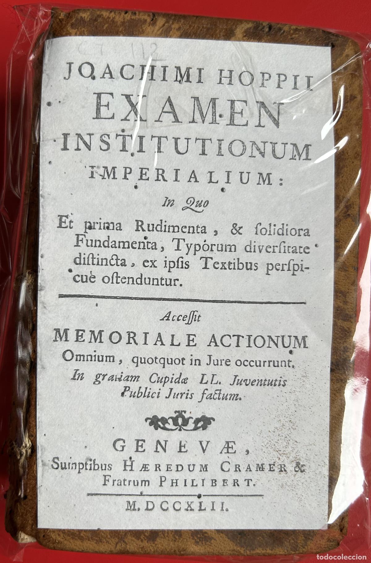 Old books: Joachimi Hoppii Examen Institutionum imperalium - HOPPE JOAQU&Iacute;N
