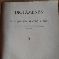 Libros antiguos: DICTAMENES DEL DR. D. JOAQUIN ALMEDA Y ROIG 1920