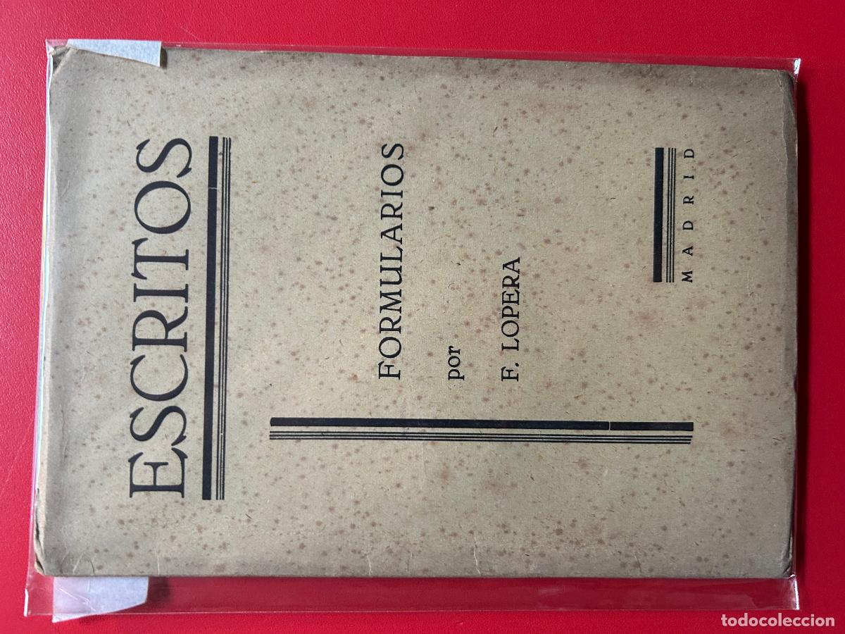 Libros antiguos: Escritos: formularios - LOPERA SANCHEZ F. - Foto 1