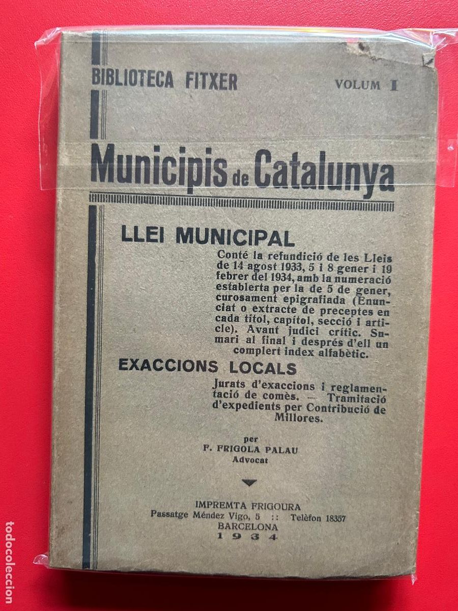 Livros antigos: Municipis de Catalunya. Llei municipal. - FRIGOLA PALAU FEDERICO