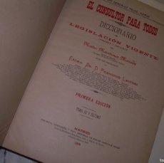 Libros antiguos: CONSULTOR PARA TODOS LEGISLACION VIGENTE...AÑO 1905