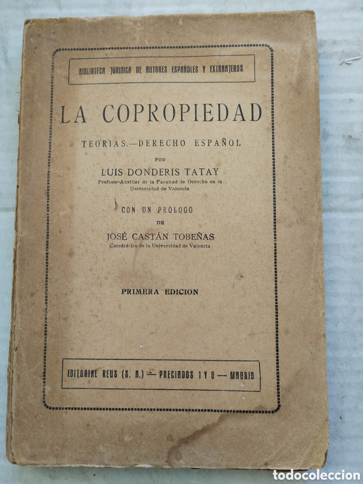 Livros antigos: LA COPROPIEDAD 1933/LU&Iacute;S DONDERIS TATAY