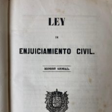 Libros antiguos: LEY DE ENJUICAMIENTO CIVIL. EDICION OFICIAL. EMPRENTA DEL MINISTERIO. MADRID. 1855.. Lote 393826759