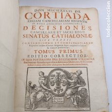 Libros antiguos: MICHAELIS CORTADA SENATUS CATHALONIA TOMO 1 AÑO 1699. Lote 396544369