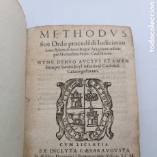 Libros antiguos: - RARO EJEMPLAR METHODUS JUDICIARIUS REGNI ARAGONIAE 1579 REINO DE ARAGÓN LEYES. Lote 396550099