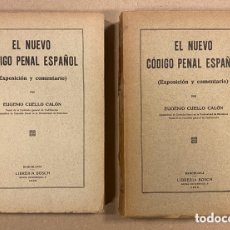 Libros antiguos: EL NUEVO CÓDIGO PENAL ESPAÑOL (EXPOSICIÓN Y COMENTARIOS). EUGENIO CUELLO CALÓN. 2 TOMOS. 1929. Lote 396720944