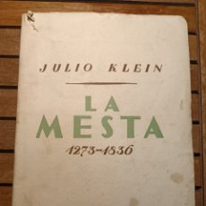Libros antiguos: JULIO KLEIN. LA MESTA 1273-1836. REVISTA DE OCCIDENTE. MADRID, 1936. 1ª EDICIÓN