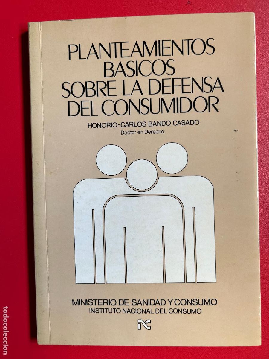 Libros antiguos: Planteamientos basicos sobre la defensa del consumidor - BANDO CASADO CARLOS