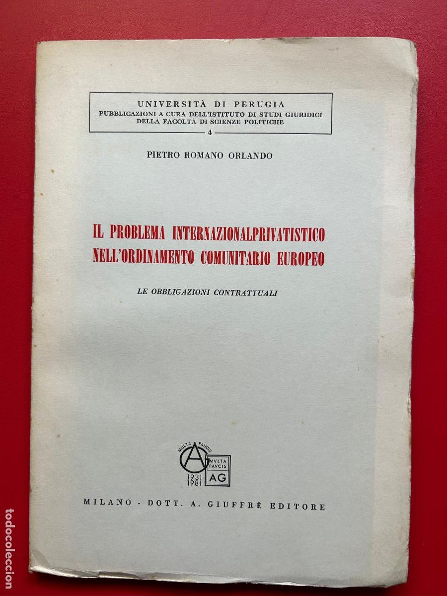 Libros antiguos: Il problema internazionalprivatistico nell'ordinamento comunitario europeo - ROMANO ORLANDO PIETRO