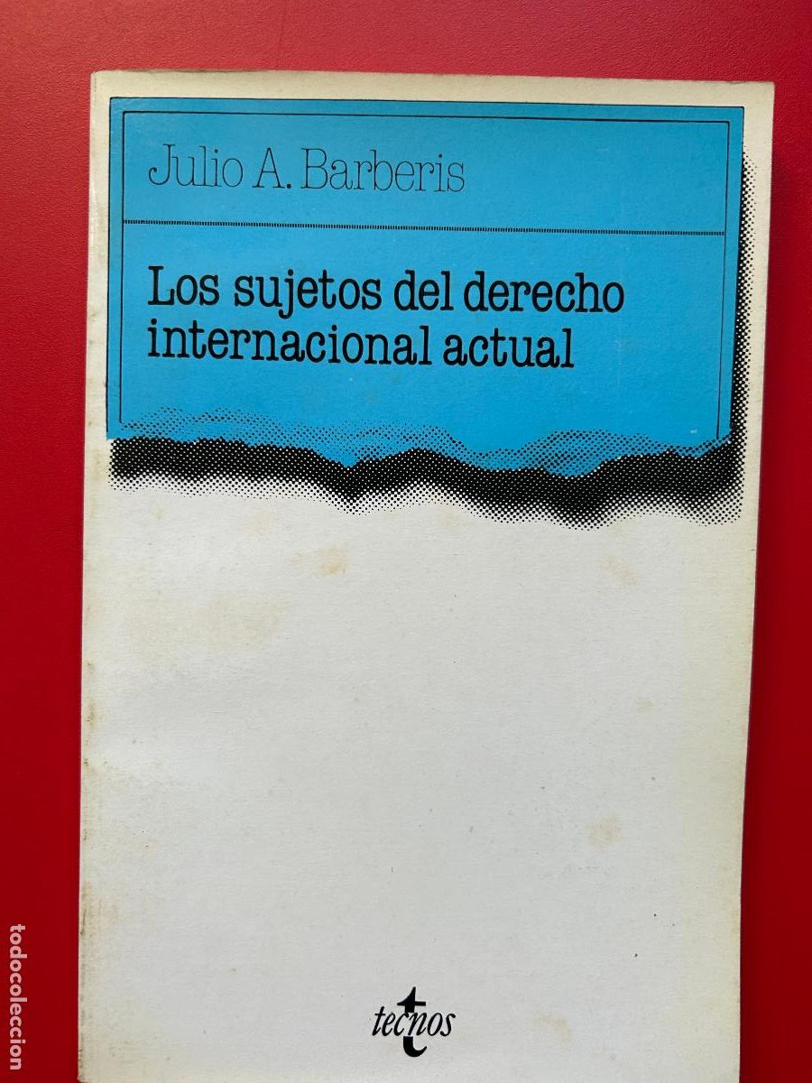 Livros antigos: Los sujetos del derecho internacional actual - BARBERIS JULIO A.