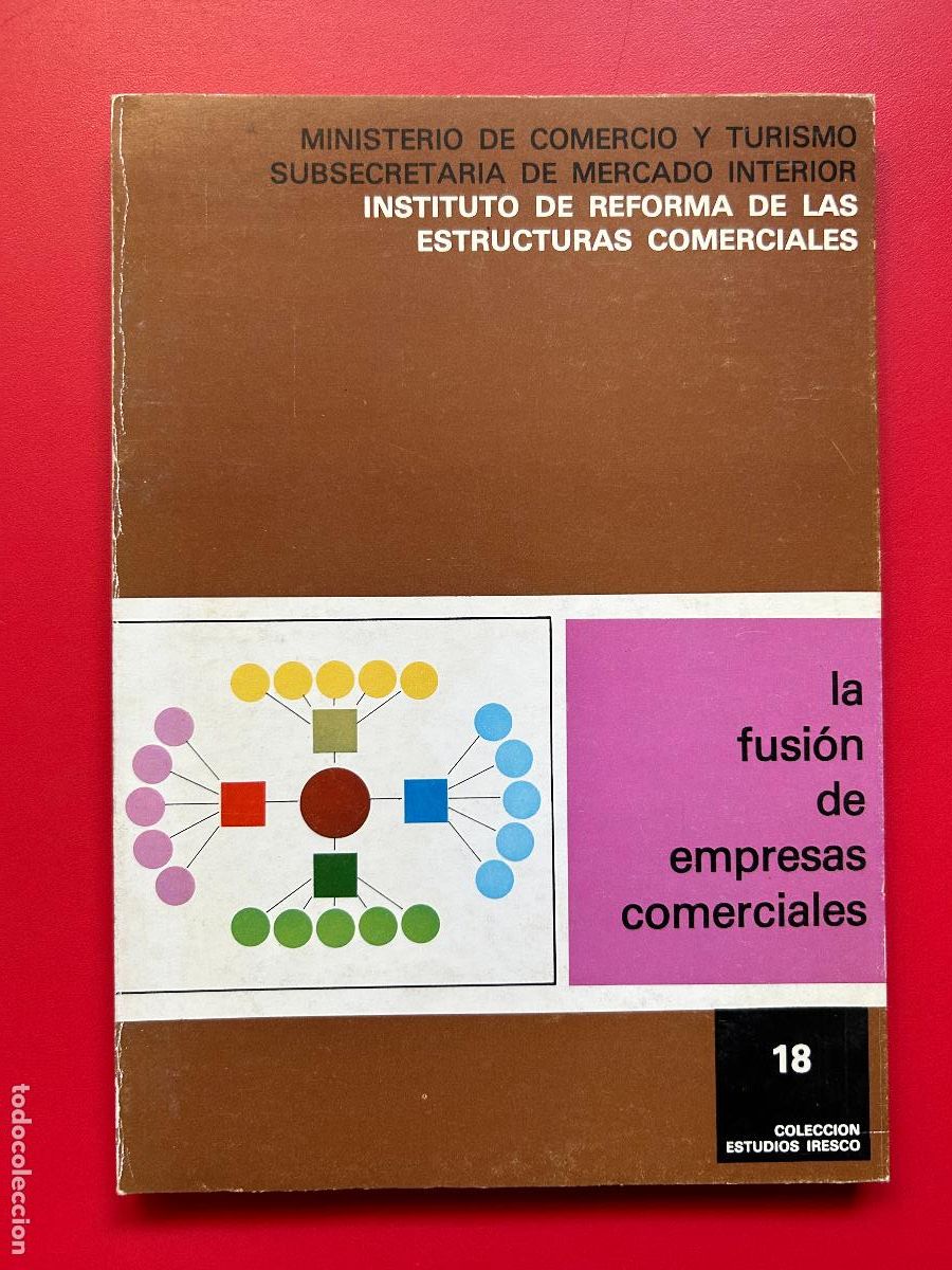 Livros antigos: La fusi&oacute;n de empresas comerciales