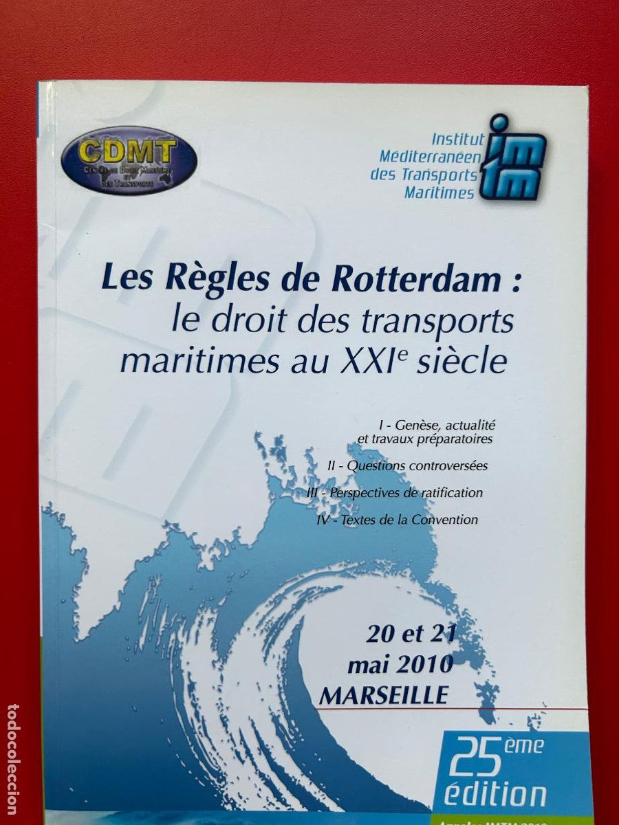 Livros antigos: Les r&egrave;gles de Rotterdam: le droit des transports maritimes au XXI si&egrave;cle