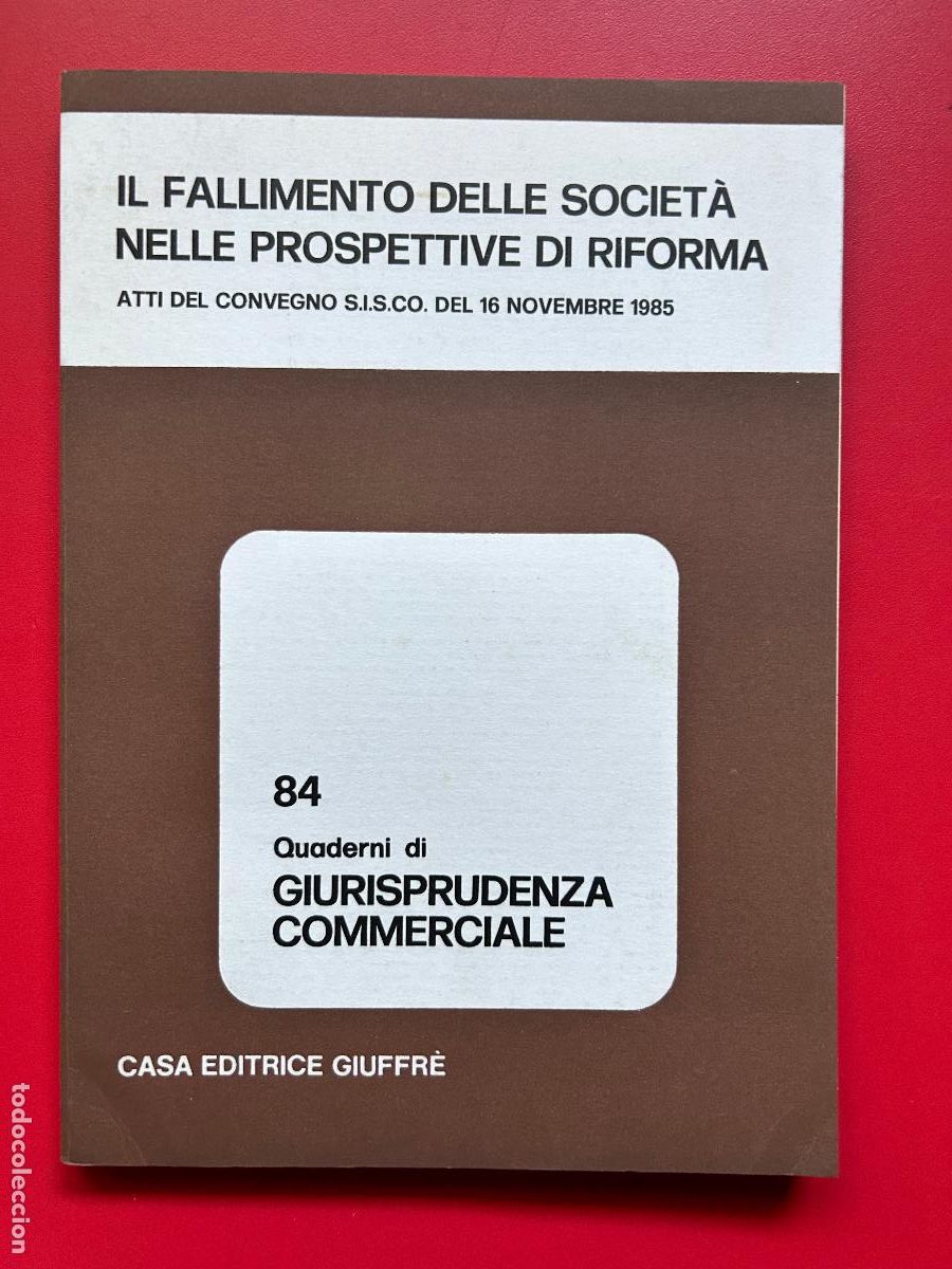 Livros antigos: QUIEBRA. Il fallimento delle societ&agrave; nelle prospettive di reforma