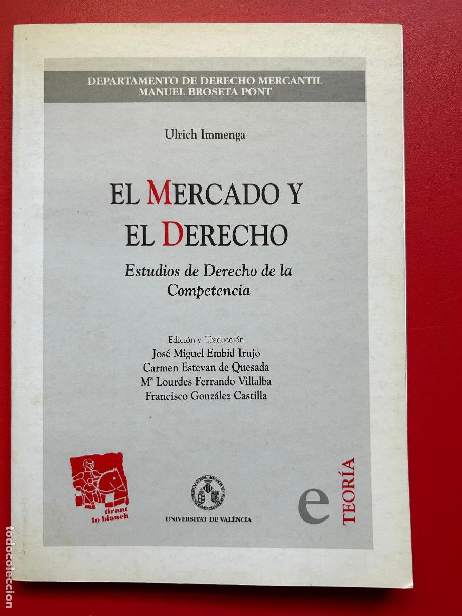 Livros antigos: El mercado y el derecho - IMMENGA ULRICH
