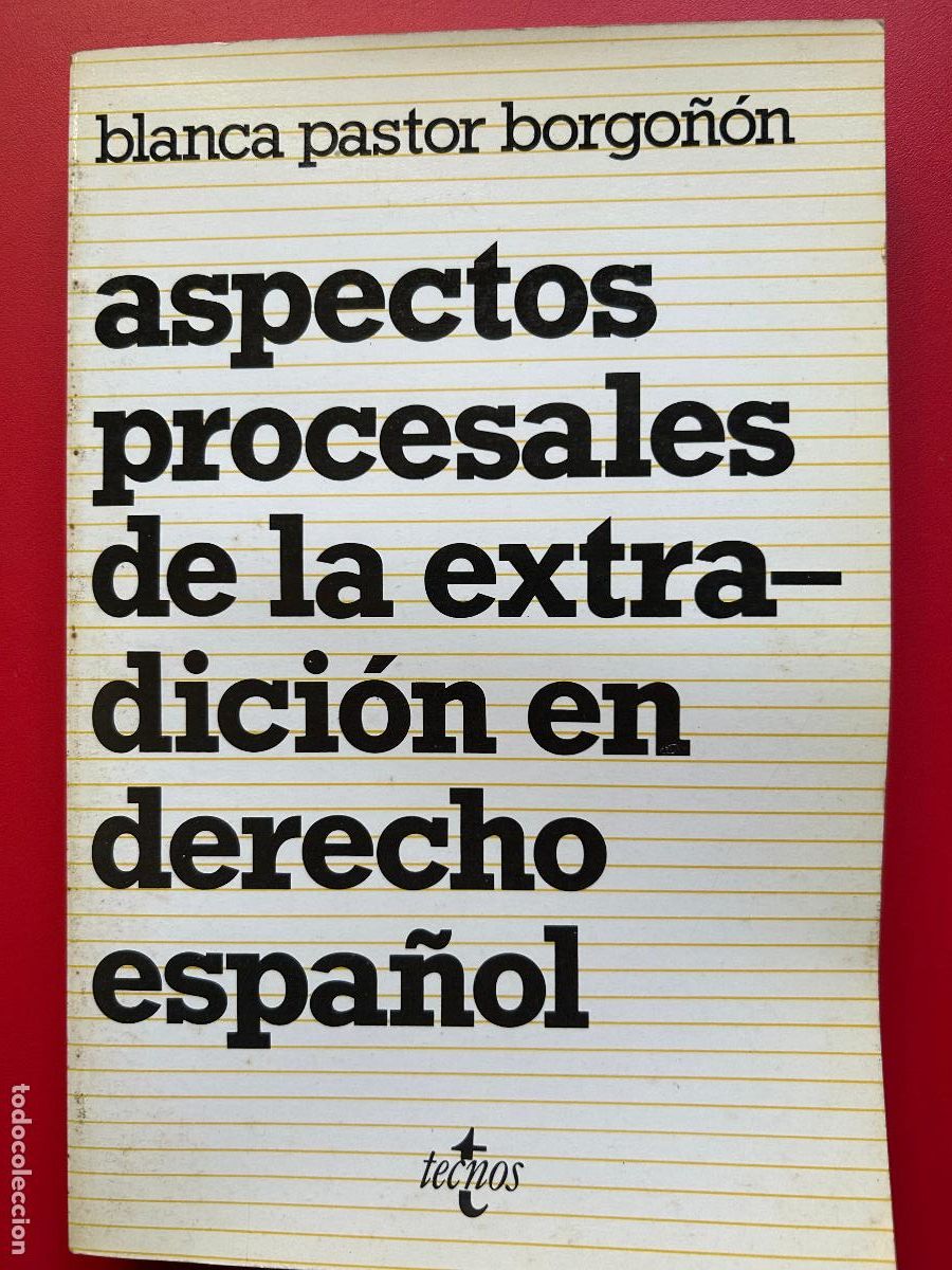 Livros antigos: Aspectos procesales de la extradici&oacute;n en derecho espa&ntilde;ol - PASTOR BORGO&Ntilde;&Oacute;N BLANCA