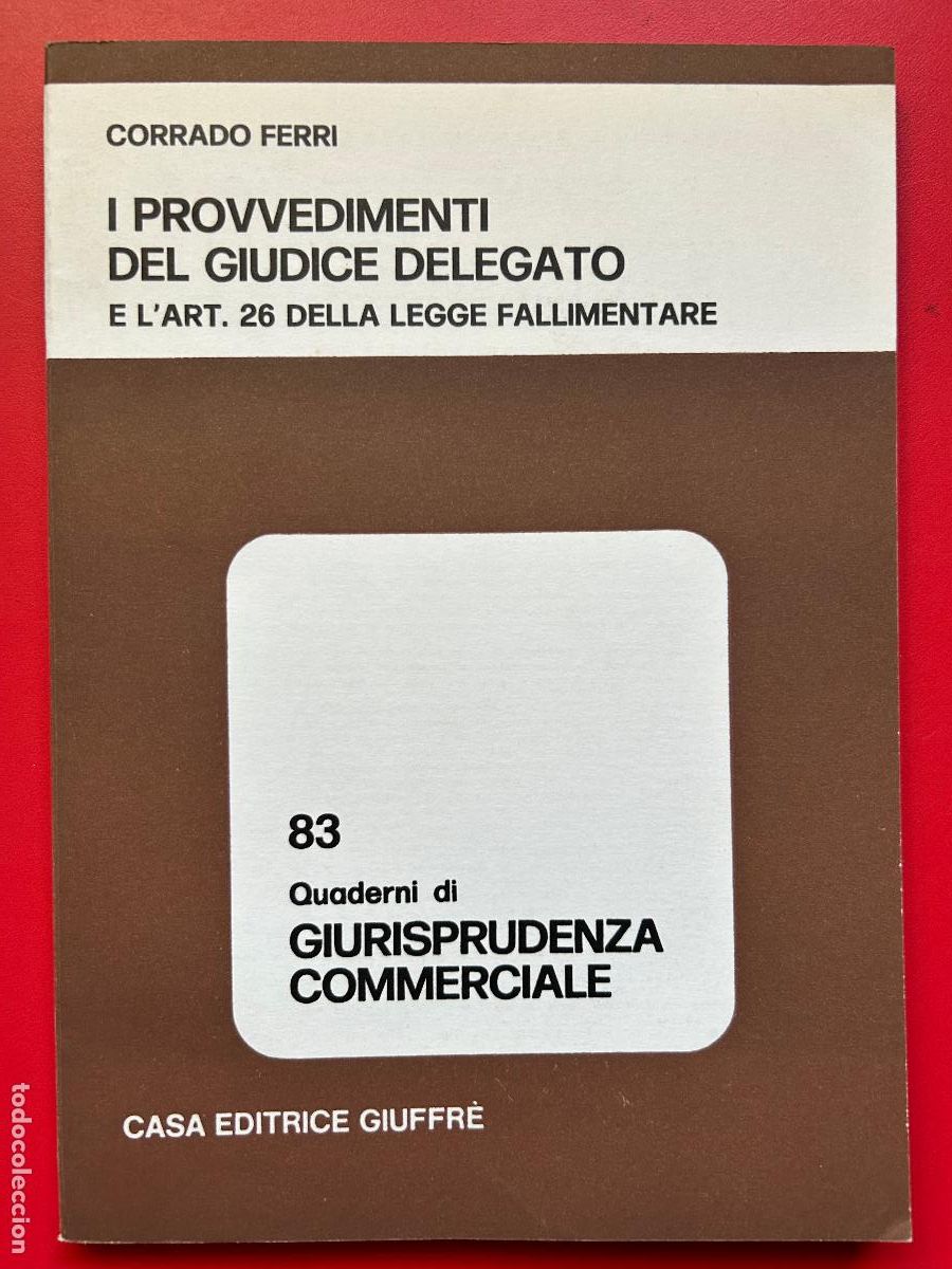 Antiquarische B&uuml;cher: I provvedimenti del giudice delegato - FERRI CORRADO