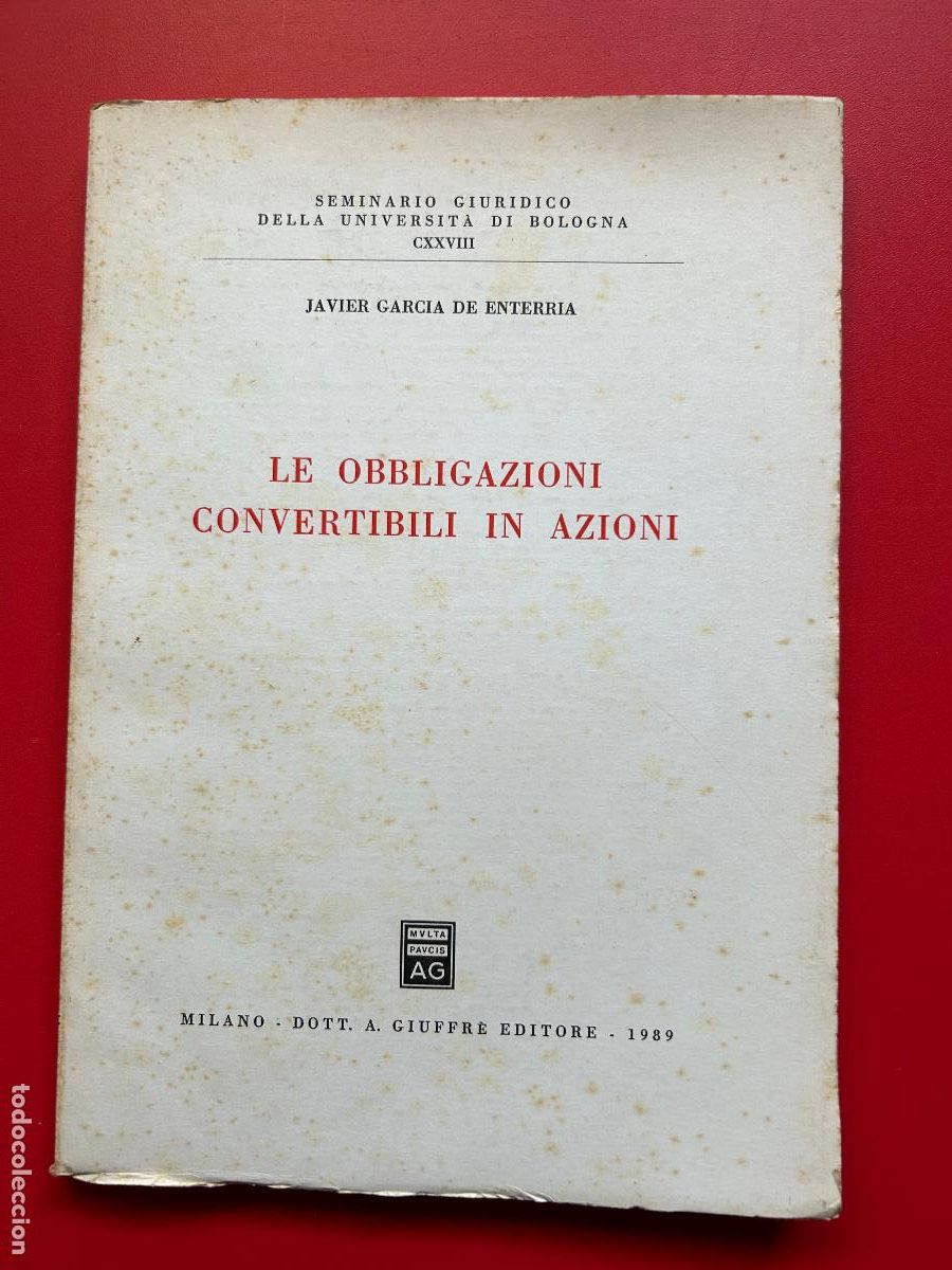 Libros antiguos: Le obbligazioni convertibili in azioni - GARCIA DE ENTERRIA JAVIER
