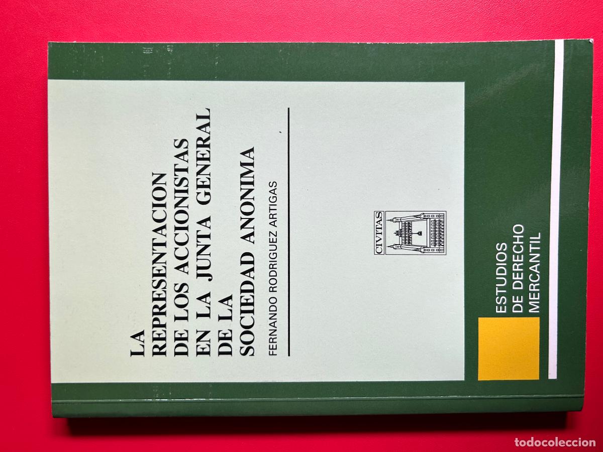 Antiquarische B&uuml;cher: La representacion de los accionistas en la junta general de la sociedad anonima - RODRIGUEZ ARTIGAS