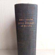 Libros antiguos: LEYES PENALES DE ESPAÑA. MEDINA Y MARAÑÓN. VIUDA E HIJOS DE TELLO, 1909.
