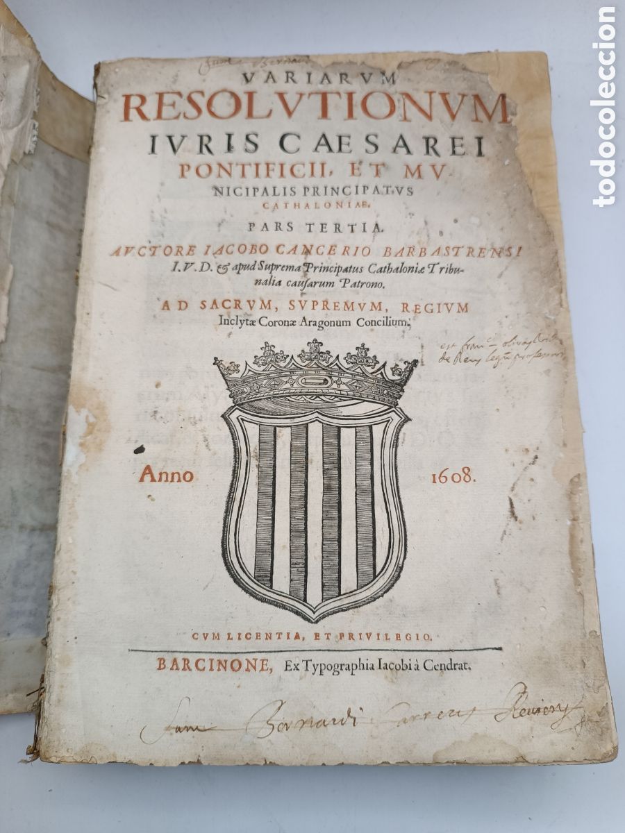 Libri antichi: Variarum resolutionum juris Cathalonie 1608 Barcelona Jacobo Cancerio parte tercera