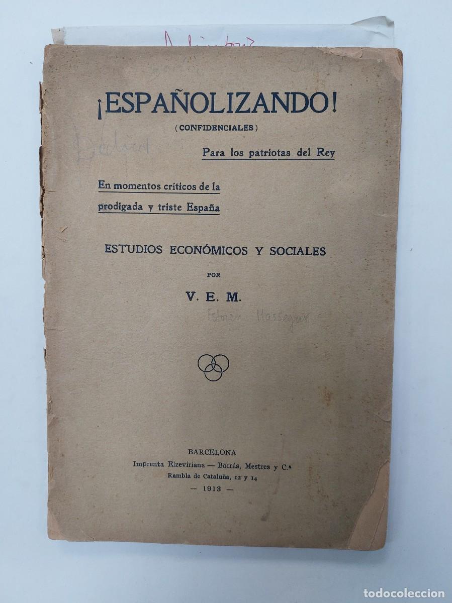 Libros antiguos: &iexcl;Espa&ntilde;olizando! (1913) - Foto 1