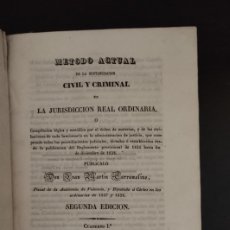 Libros antiguos: JUAN MARTÍN CARRAMOLINO, MÉTODO ACTUAL DE LA SUSTANCIACIÓN CIVIL Y CRIMINAL, MADRID 1839