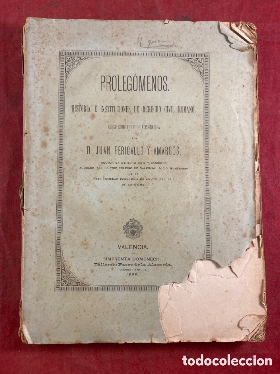 Libri antichi: PROLEG&Oacute;MENOS HISTORIA E INSTITUCIONES DE DERECHO CIVIL ROMANO 1888