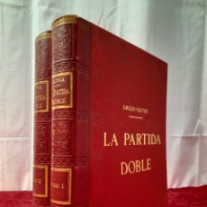 Libros antiguos: L-779. LA PARTIDA DOBLE. EMILIO OLIVER. TIPOLITOGRAFIA DE LUIS TASSO. 1899.