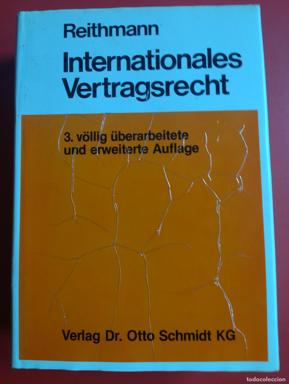 Libros antiguos: Internationales Vertragsrecht - REITHMANN CHRISTOPH