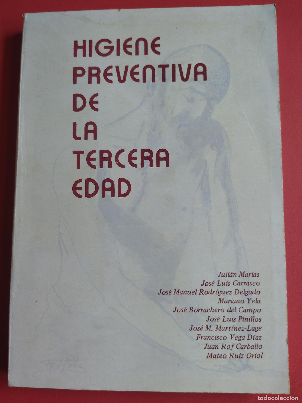 Libros antiguos: Higiene preventiva de la tercera edad - MARIAS JULI&Aacute;N Y OTROS