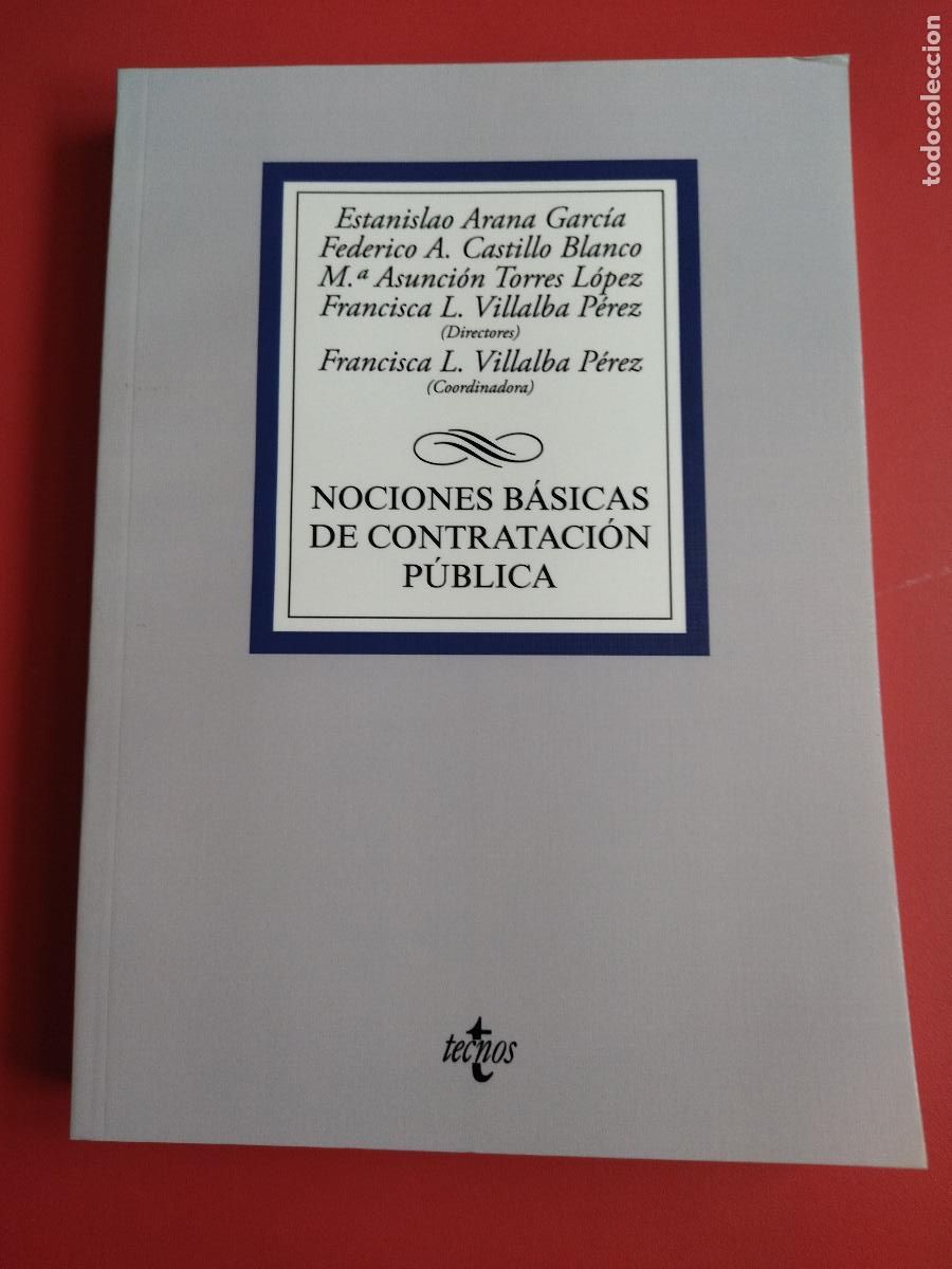 Libros antiguos: Nociones b&aacute;sicas de contrataci&oacute;n p&uacute;blica - ARANA GARC&Iacute;A ESTANISLAO Y OTROS