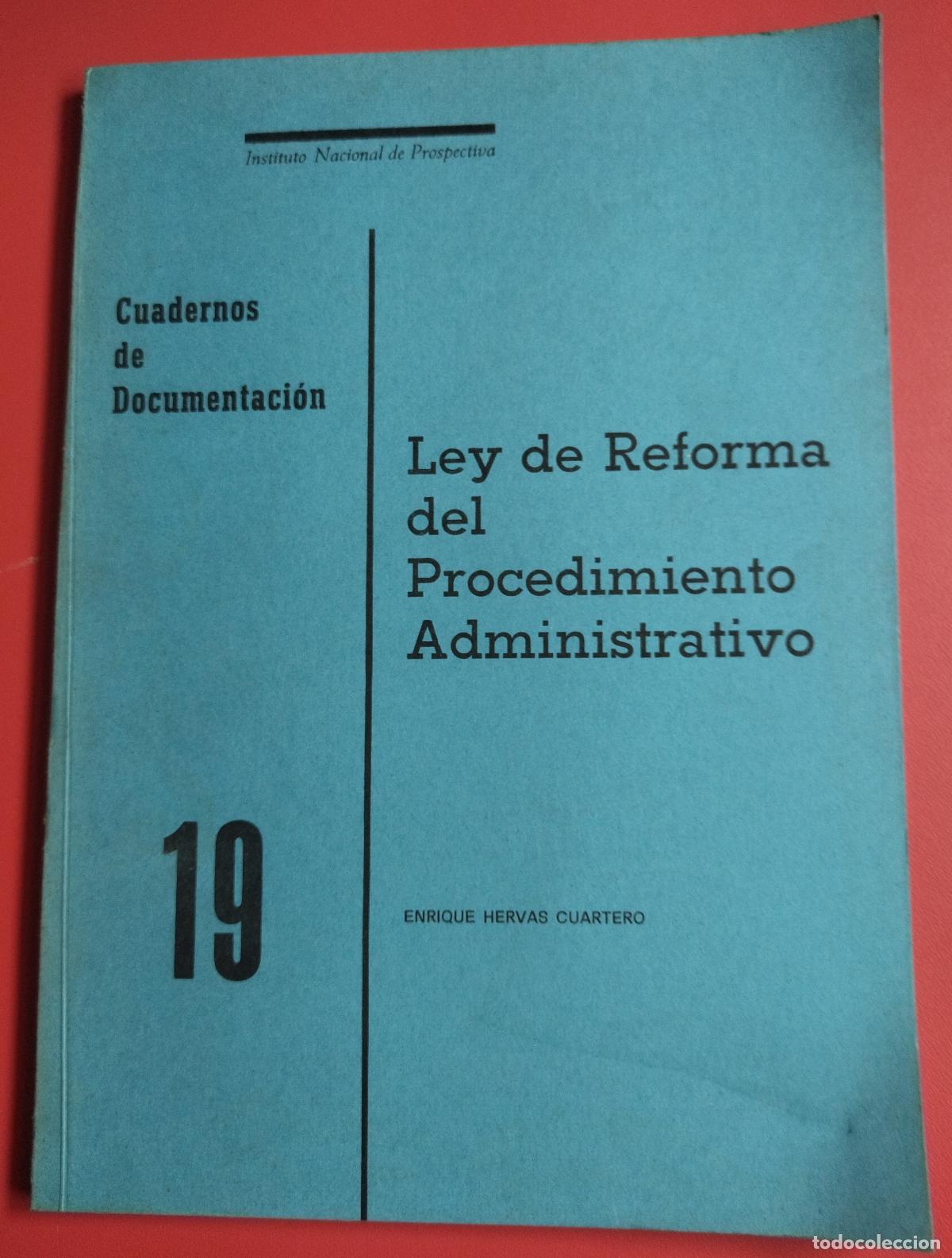 Libros antiguos: Ley de reforma del procedimiento admninistrativo - HERVAS CUARTERO ENRIQUE