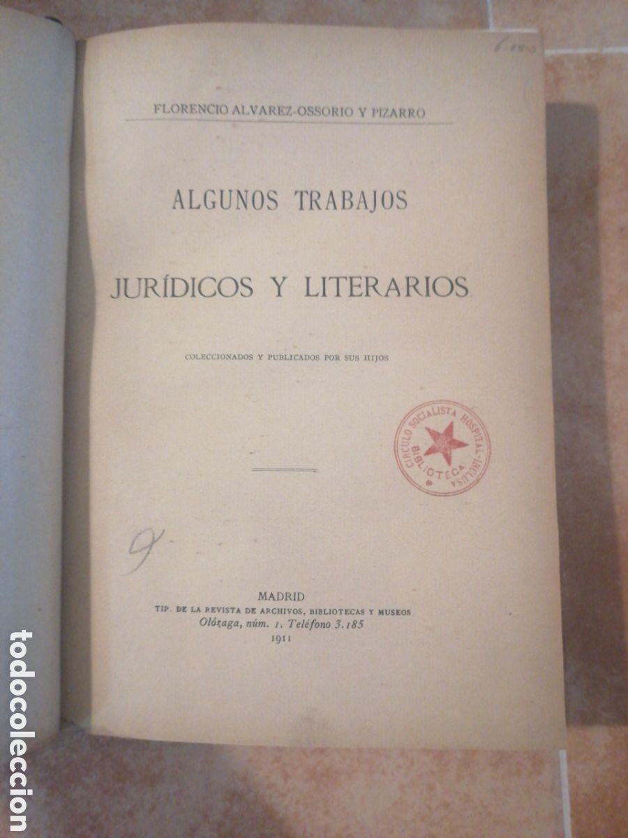 Livros antigos: Florencio &Aacute;lvarez-Ossorio y Pizarro. Algunos trabajos jur&iacute;dicos y literarios.. In 4&ordm;Mayor holandesa