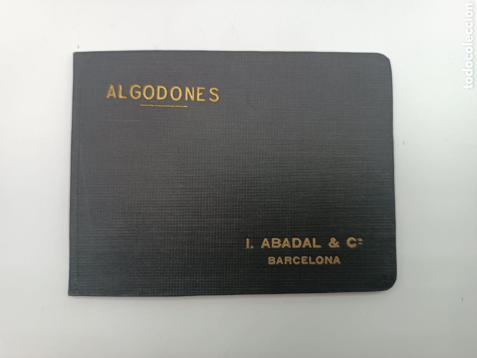 Libros antiguos: Algodones I. Abadal Barcelona principios del XX
