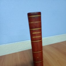 Libros antiguos: COMENTARIOS A LA LEGISLACIÓN HIPOTECARIA DE ESPAÑA - AÑO 1884 - D. LEÓN GALINDO - TOMO I V