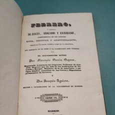 Libros antiguos: FEBRERO O LIBRERÍA DE JUECES, ABOGADOS Y ESCRIBANOS. GARCÍA GOYENA Y AGUIRRE. TOMO IX. MAD 1842