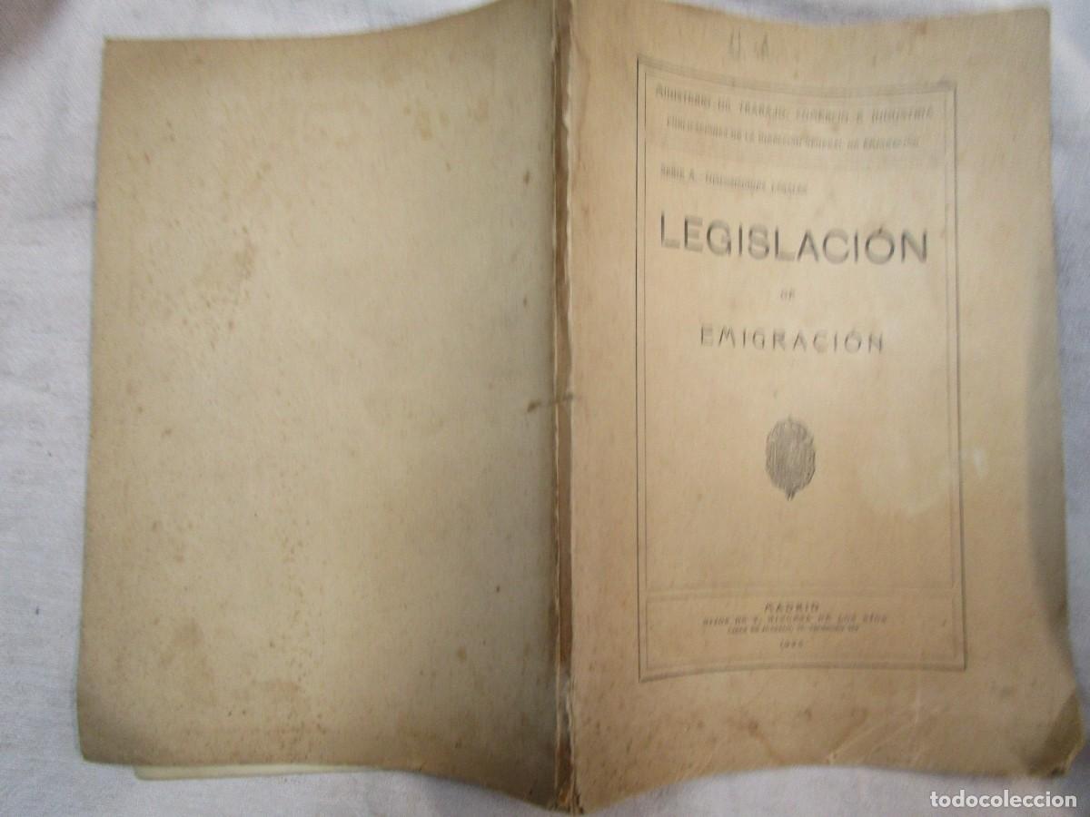 Libros antiguos: LEGISLACION DE EMIGRACION - Ministerio trabajo - Madrid 1925 - 77 p&aacute;ginas 39cm + info