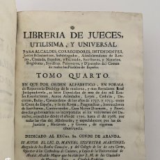 Libros antiguos: MANUEL SILVESTRE MARTÍNEZ: LIBRERÍA DE JUECES. TOMO IV. BLAS ROMÁN 1774