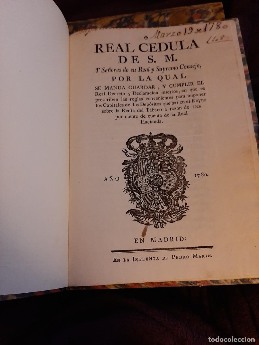 Libri antichi: (TABACO) REAL CEDULA DE S.M. Y SE&Ntilde;ORES DE SU REAL Y SUPREMO CONSEJO, POR LA QUAL SE MANDA,.. (1780)