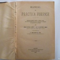 Libros antiguos: MANUAL DE PRACTICA FORENSE SILVELA LORING BARRIOBERO ARMAS 1904 HIJOS DE REUS BIBLIOTECA JURIDICA