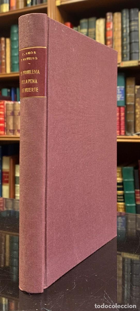 Libros antiguos: El Problema de la Pena de Muerte y de sus sustutivos legales. Sustitutivo para la represi&oacute;n del Anar
