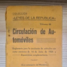 Libros antiguos: REGLAMENTO PARA LA CIRCULACION DE VEHICULOS CON MOTOR MECANICO EN VIAS PUBLICAS DE ESPAÑA. AÑO 1926