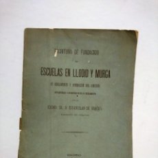 Libros antiguos: MUY RARO. AÑO 1889. ESCRITURA DE FUNDACIÓN DE ESCUELAS EN LLODIO Y MURGA. ESTANISLAO DE URQUIJO